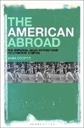 Cover: The American Abroad - Bloomsbury Academic USA