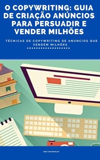 Abbildung von: O FATURE MAIS: GUIA PRÁTICO DE CRIAÇÃO ANÚNCIOS QUE VENDE MILHÕES - Bibliomundi
