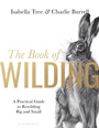 Cover: The Book of Wilding - Bloomsbury Publishing PLC