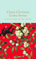 Cover: Classic Christmas Crime Stories - Macmillan Collector's Library
