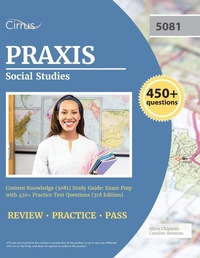 Abbildung von: Praxis Social Studies Content Knowledge (5081) Study Guide - Cirrus Test Prep