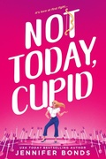 Cover: Not Today, Cupid - Entangled: Amara