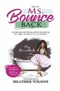 Cover: Ms.BounceBack - Bookbaby