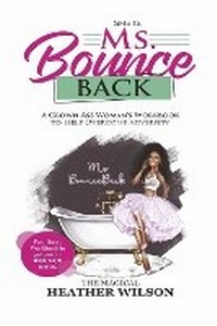 Enlarge image Cover: Ms.BounceBack - Bookbaby