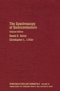 Cover: The Spectroscopy of Semiconductors - Academic Press