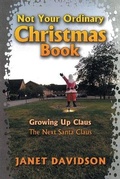 Cover: Not Your Ordinary Christmas Book - AUTHORHOUSE
