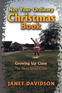 Enlarge image Cover: Not Your Ordinary Christmas Book - AUTHORHOUSE