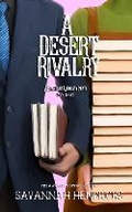 Cover: A Desert Rivalry - Grand Bayou Press