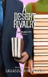 Enlarge image Cover: A Desert Rivalry - Grand Bayou Press