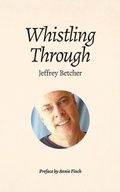Cover: Whistling Through - Poetry Witch Press