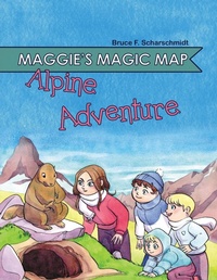 Enlarge image Cover: Maggie's Magic Map - Bruce Scharschidt