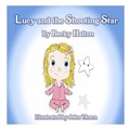 Cover: Lucy and the Shooting Star - Elite Lizzard Publishing Company