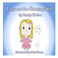 Abbildung von: Lucy and the Shooting Star - Elite Lizzard Publishing Company