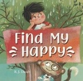 Cover: Find my happy - Dandy Landy Books