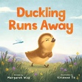 Cover: Duckling Runs Away - A&U Children