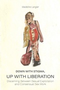 Cover: Down With Stigma, Up with Liberation - Golden Meteorite Press