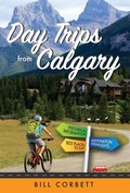 Cover: Day Trips from Calgary - Whitecap Books