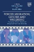 Cover: Forced Migration, Gender and Wellbeing - Edward Elgar Publishing