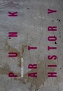 Bild: Punk Art History - Intellect Books