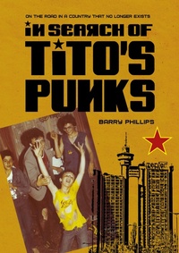 Enlarge image Cover: In Search of Tito's Punks - Intellect Books