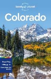 Abbildung von: Lonely Planet Colorado - Lonely Planet Global Limited