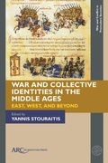 Cover: War and Collective Identities in the Middle Ages - Arc Humanities Press