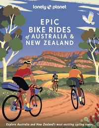 Abbildung von: Lonely Planet Epic Bike Rides of Australia and New Zealand - Lonely Planet Global Limited
