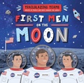 Cover: First Men on The Moon - BookLife Publishing