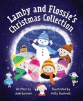 Cover: Lamby and Flossie's Christmas Collection - Little Lamb Publishing