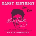 Cover: Happy Birthday-Love, Elvis - Dean Street Press Limited