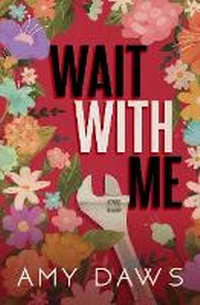 Enlarge image Cover: Wait With Me - Amy Daws, LLC