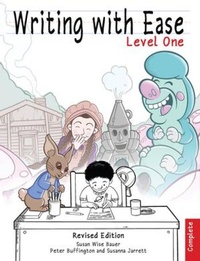 Enlarge image Cover: Writing With Ease, Complete Level 1, Revised Edition - The Well-Trained Mind Press