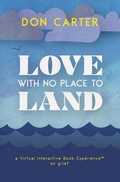 Cover: Love with No Place to Land - Launchcrate Publishing