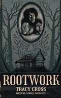 Cover: Rootwork - Dark Hart Books