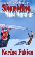 Cover: Shambling in a Winter Wonderland - Karina Fabian