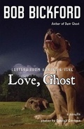 Cover: Love, Ghost - Paranormalice Press, LLC