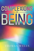 Cover: Complexions of Being - Yorkshire Publishing