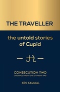Cover: THE TRAVELLER The Untold Stories of Cupid - Traveller Publishing Company