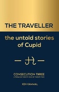 Cover: The TRAVELLER the Untold Stories of Cupid, Consecution Three - Traveller Publishing Company