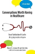 Cover: Conversations Worth Having in Healthcare - Cwh Publishers