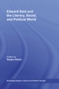 Cover: Edward Said and the Literary, Social, and Political World - Routledge
