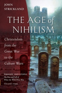 Enlarge image Cover: The Age of Nihilism - Ancient Faith Publishing