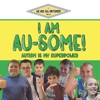 Enlarge image Cover: I Am Au-Some! - Chicken House Press