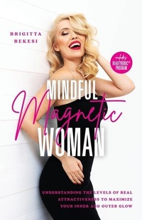 Abbildung von: Mindful Magnetic Woman - Beautyrobic Kft.