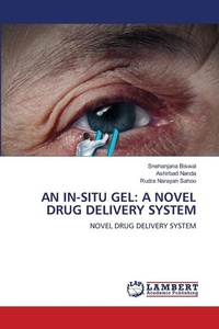 Enlarge image Cover: An In-Situ Gel - LAP Lambert Academic Publishing