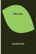 Cover: Die Last - Alpha Editions