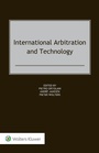 Cover: International Arbitration and Technology - Wolters Kluwer