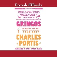 Enlarge image Cover: Gringos - Recorded Books, Inc.