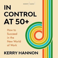Enlarge image Cover: In Control at 50-Plus - Ascent Audio