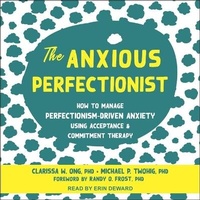 Enlarge image Cover: The Anxious Perfectionist - Tantor Audio